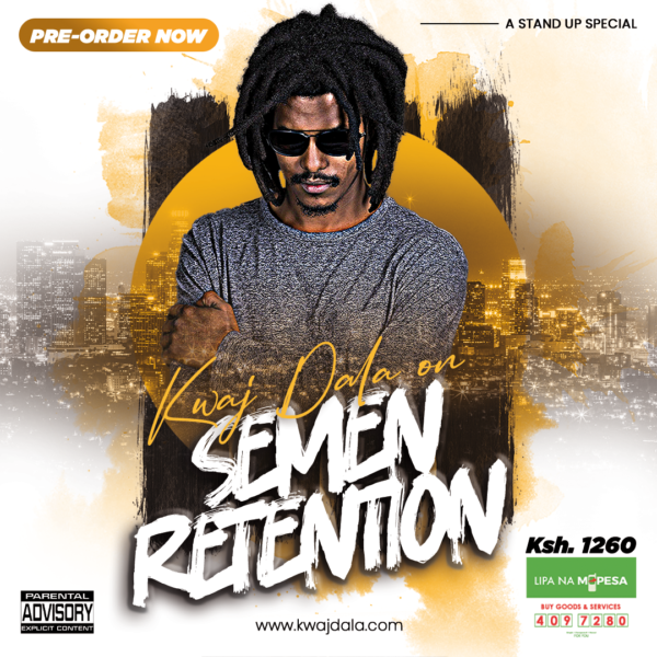 Kwaj Dala on Semen Retention 2